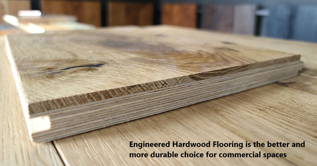 Choose Engineered Hardwoods for Commercial Spaces