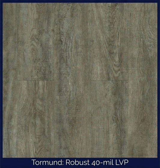 Robust 40-MIL LVP: Tormund